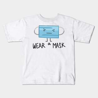 Mask Man Tells You to Wear a Mask Kids T-Shirt